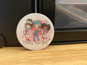 Doing Our Best 1.25" / 2.25" Button Pin